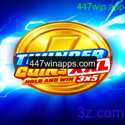 Explorando o Mundo de ThunderCoinsXxl e o Impacto da 447win App